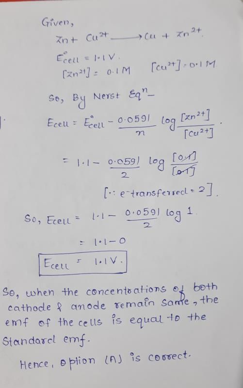 The Standard EMF Of The Cell Zn Cu2andrarr Cu Zn2 Is 1 10 V At