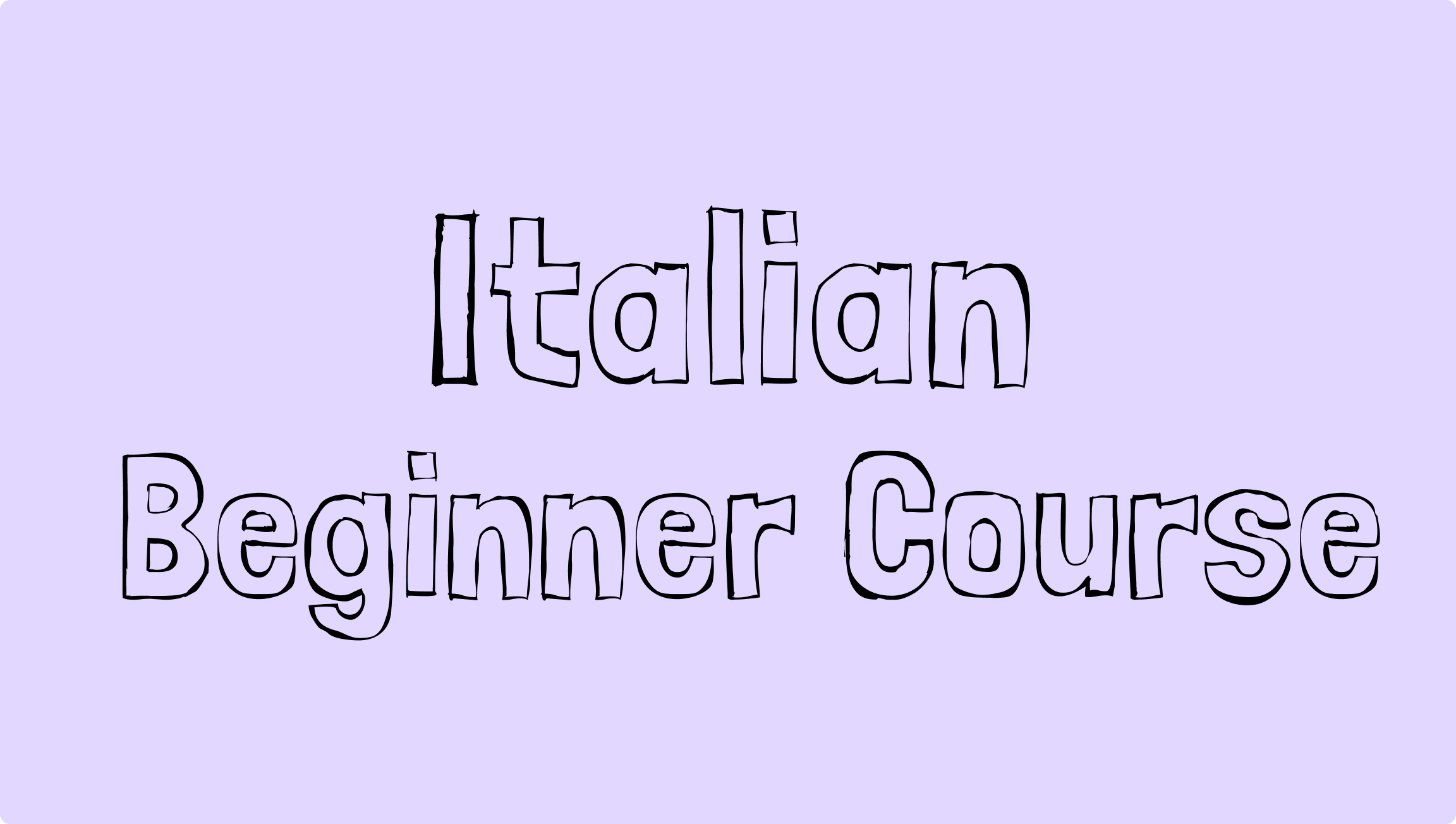 Italian Beginners Course Books, Notes, Tests 20242025 Syllabus