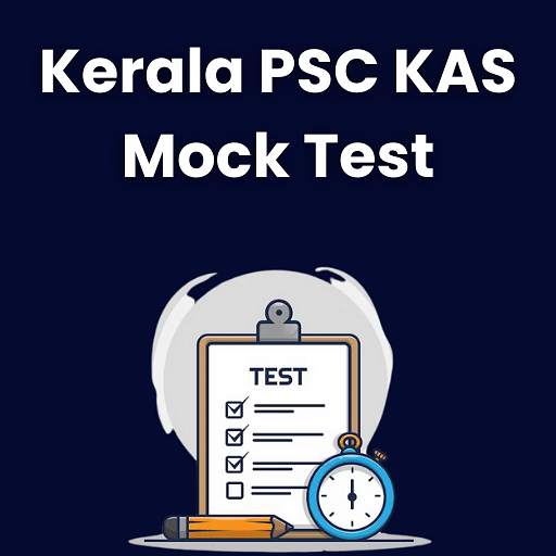 Kerala PSC KAS Mock Test Series 2024