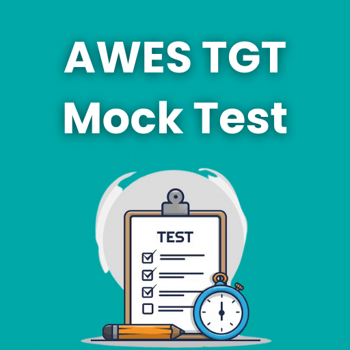 AWES TGT Mock Test Series 2024