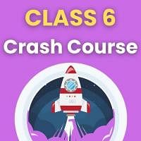 Crash Course for Class 6