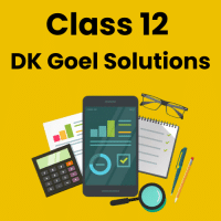 DK Goel Solutions - Class 12 Accountancy