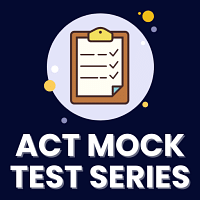 ACT Mock Test Series 2024