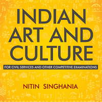 Nitin Singhania  Indian Art   Culture  Summary   Tests 