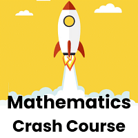 Crash Course for Mathematics