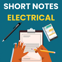 Short Notes for Electrical Engineering