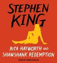 Rita Hayworth and the Shawshank Redemption -Summary   Themes