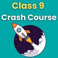 Crash Course for Class 9