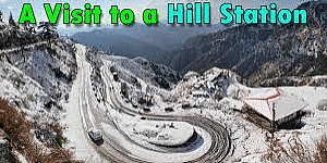 Essay on A Visit to a Hill Station | Essays for Class 7