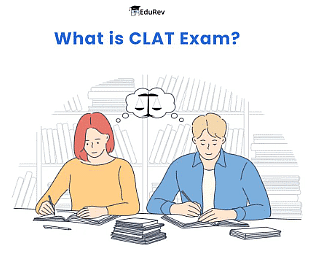 CLAT Exam Handbook: Registration, Exam Pattern, Syllabus, Counselling, Result & More | How to Study for CLAT