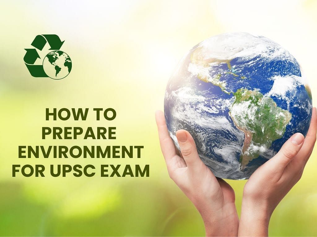 Syllabus and Strategy to study Environment and Ecology for UPSC CSE ...