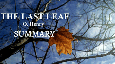 Summary: The Last Leaf | English Class 9