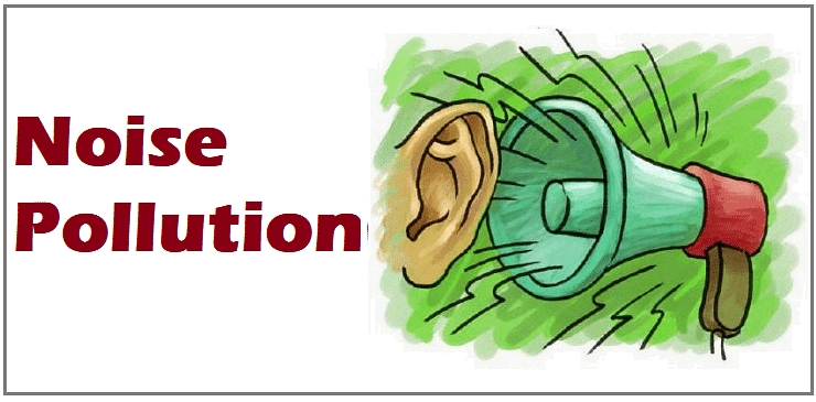 Noise Pollution - People, Development and Environment Notes