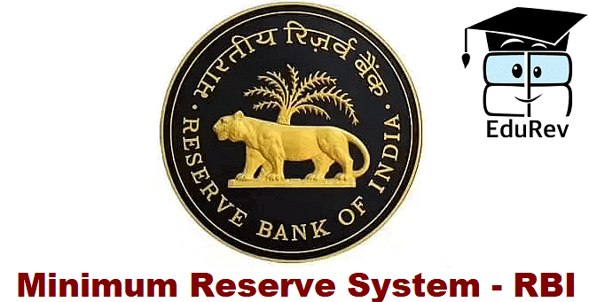 minimum-reserve-system-rbi-sbi-po-prelims-mains-documents