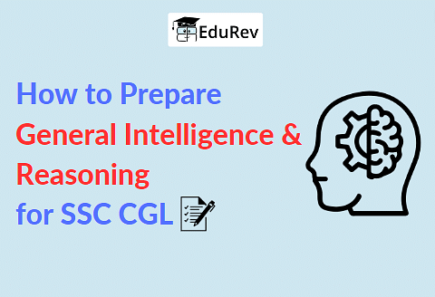 How to Prepare General Intelligence & Reasoning for SSC CGL