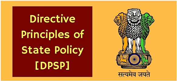 Directive Principles of State Policy | Indian Polity for UPSC CSE