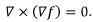 Elements of Vector Calculus: Laplacian - Notes | Study Electromagnetic Fields Theory (EMFT) - Electrical Engineering (EE)