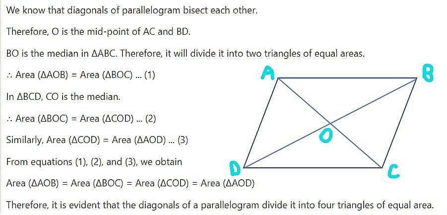 Show The Diagonal Of A Parallelogram Divide It Into Four Triangles Of Equal Area Edurev Class 7341
