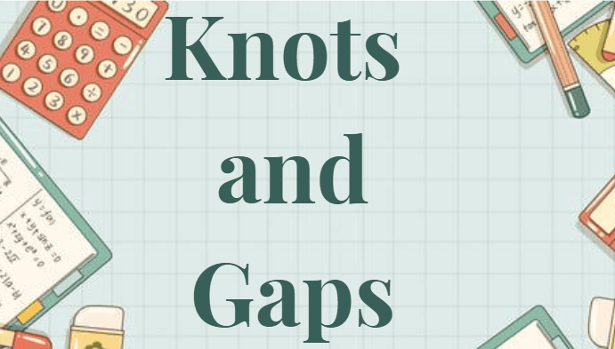 Knots & Gaps | Quantitative for GMAT