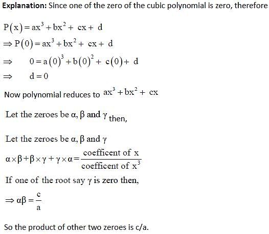 given-that-one-of-the-zeroes-of-the-cubic-polynomial-ax3-bx2-cx-d-is-zero-the-product-of