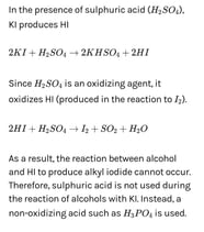 Why Is Sulphuric Acid Not Used During The Reaction Of Alcohols With KI 