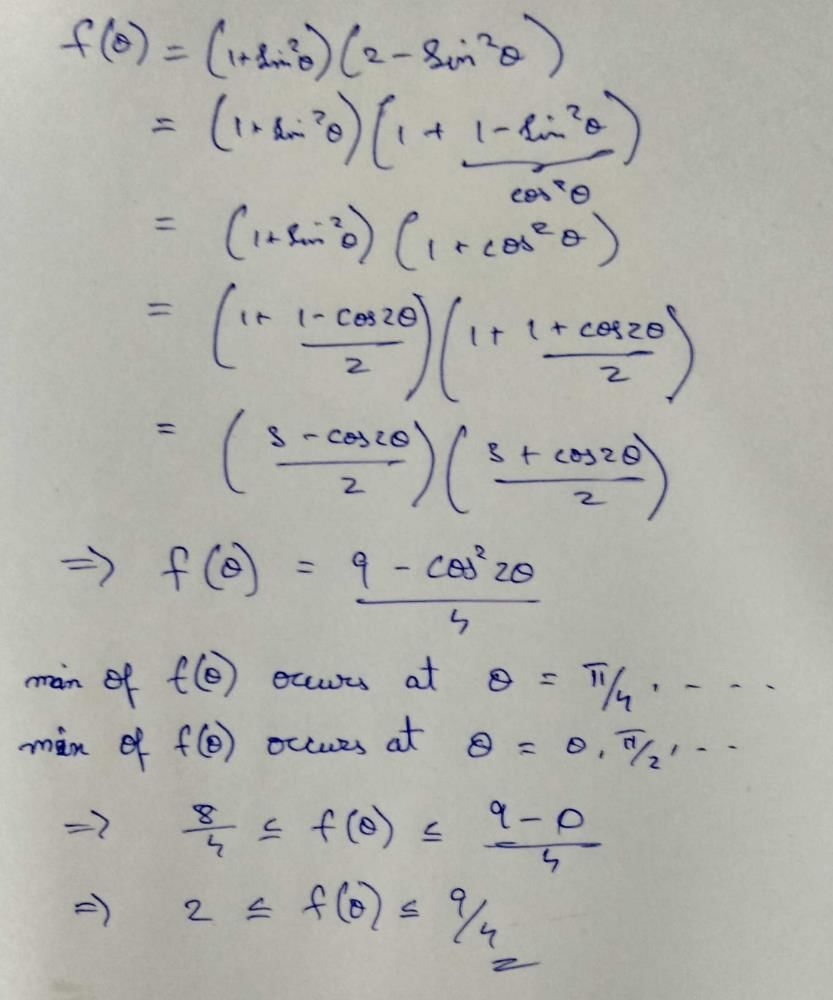 Let f(andtheta;) = (1+sin2andtheta;)(2andndash;sin2andtheta;). Then for ...