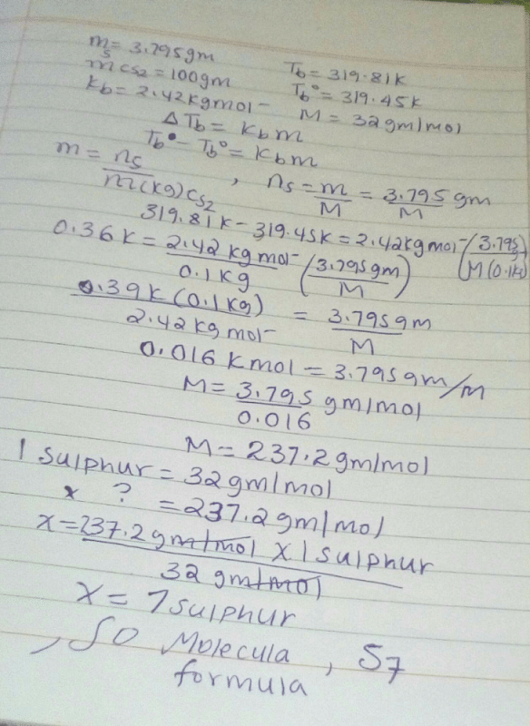 The vapour pressure of a solution having 2.0 g of solute X (gram atomic  mass=32 g/mol) in 100 g of CS2 (vapour pressure =854torr) is 848.9 torr.The  molecular formula of solute 1)