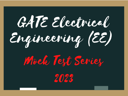 Mock Tests Series Of Gate Electrical Engineering Ee Gate Electrical Engineering Ee Mock