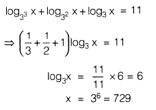 If log27x + log9x + log3x = 11, the value of x is ____a)81 b)243c)729 d ...