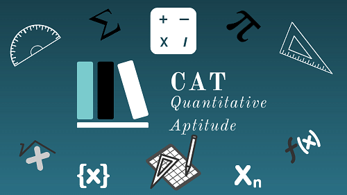 Advice to Aspirants - CAT: Quantitative Aptitude Notes | Study Quantitative Aptitude (Quant) - CAT