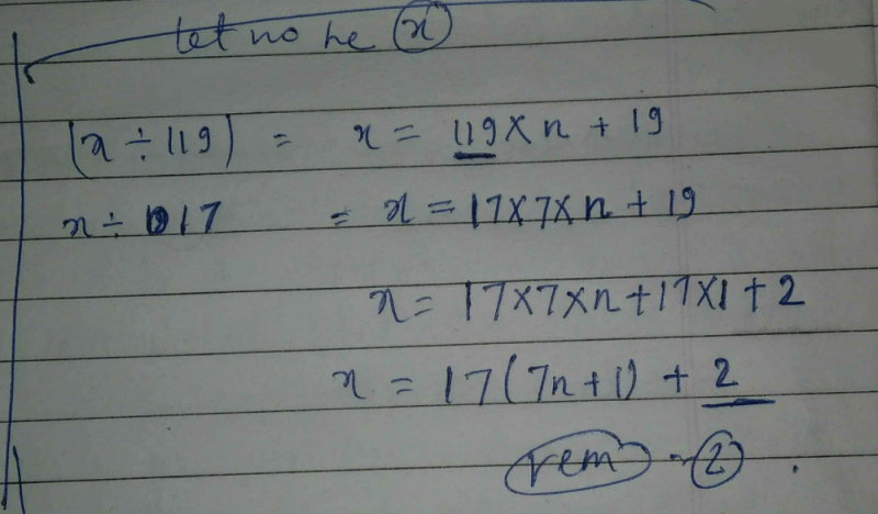 a-number-when-divided-by-119-leaves-a-remainder-of-19-if-it-is