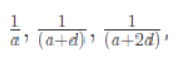 Solved Examples: Harmonic Progressions | Quantitative Aptitude for SSC CGL