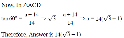 Class 10 Maths Chapter 9 Practice Question Answers - Some Applications of Trigonometry