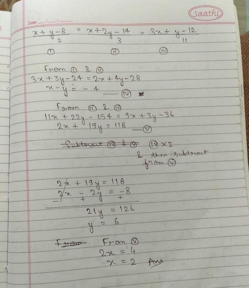 Solve The Following Pair Of Linear Eq By Substitution Method X Y 8 Upon 2 Is Equal To X 2 Y 14 Upon 3 Is Equals To 3 X Y Minus 12 Upon 11 Edurev Class 10 Question