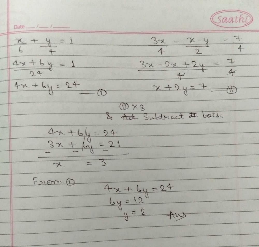 Solve X And Y X 6 Y 4 1 And 3x 4 X Y 2 7 4 Related Substitution Method Pair Of Linear Equations In Two Variables Edurev Class 10 Question