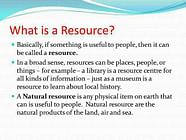 Define Resources Name Some Resources EduRev Class 10 Question