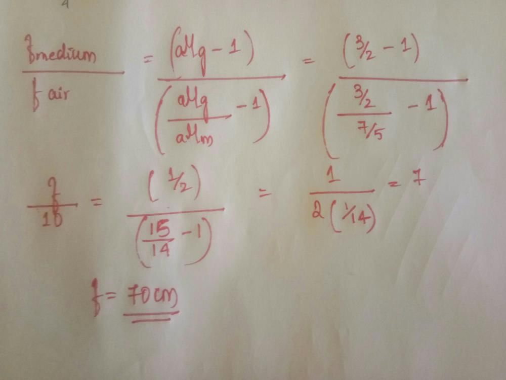 The focal length of a lens of refractive index 3/2 is 10 cm in air. The