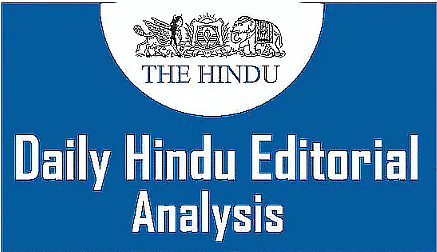The Hindi Editorial Analysis- 11th May 2024 | Current Affairs (Hindi): Daily, Weekly & Monthly - UPSC