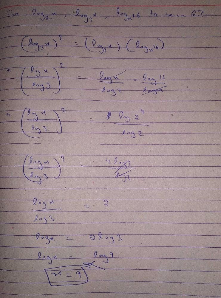 if-x-1-and-log2-x-log3-x-logx-16-are-in-gp-then-what-is-x-equal-to-a-9b-8c-4d-2correct-answer