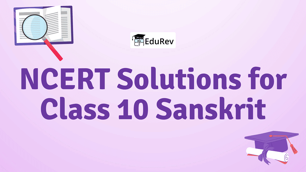 NCERT Solutions for Class  10 Sanskrit 