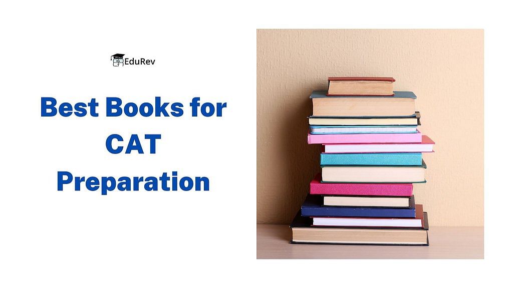 Best Books for CAT Preparation 2023: VARC, Quant, LRDI