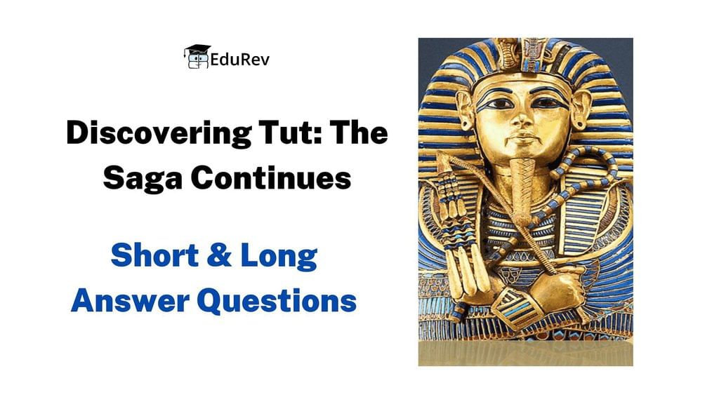 short-long-answer-question-discovering-tut-the-saga-continues