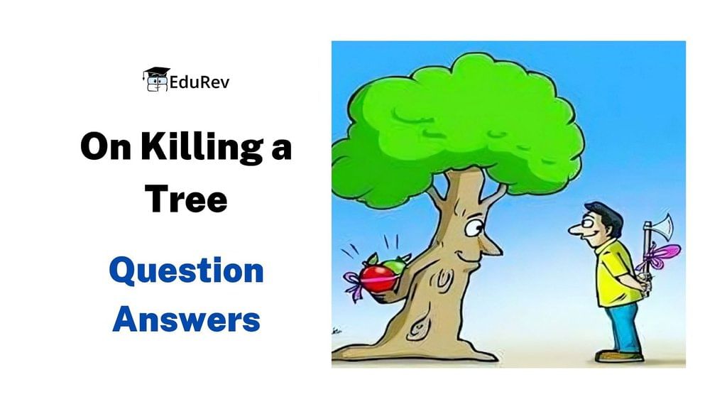 What Is The Irony In Poem On Killing A Tree | Sitedoct.org