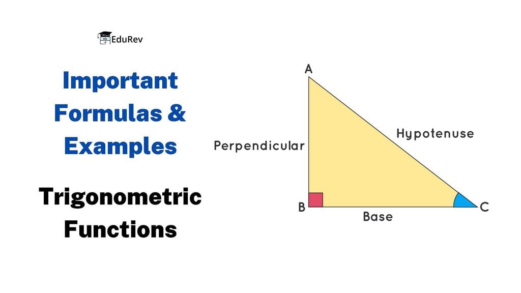 Important Formulas & Examples: Trigonometric Functions - 1 | Mathematics (Maths) Class 11 - Commerce