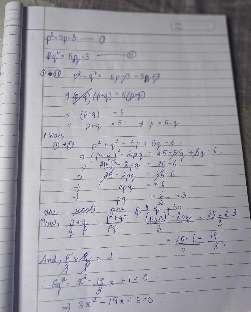 if-p-q-and-p2-5p-3-and-q2-5q-3-the-equation-having-roots-asa-x2-19x