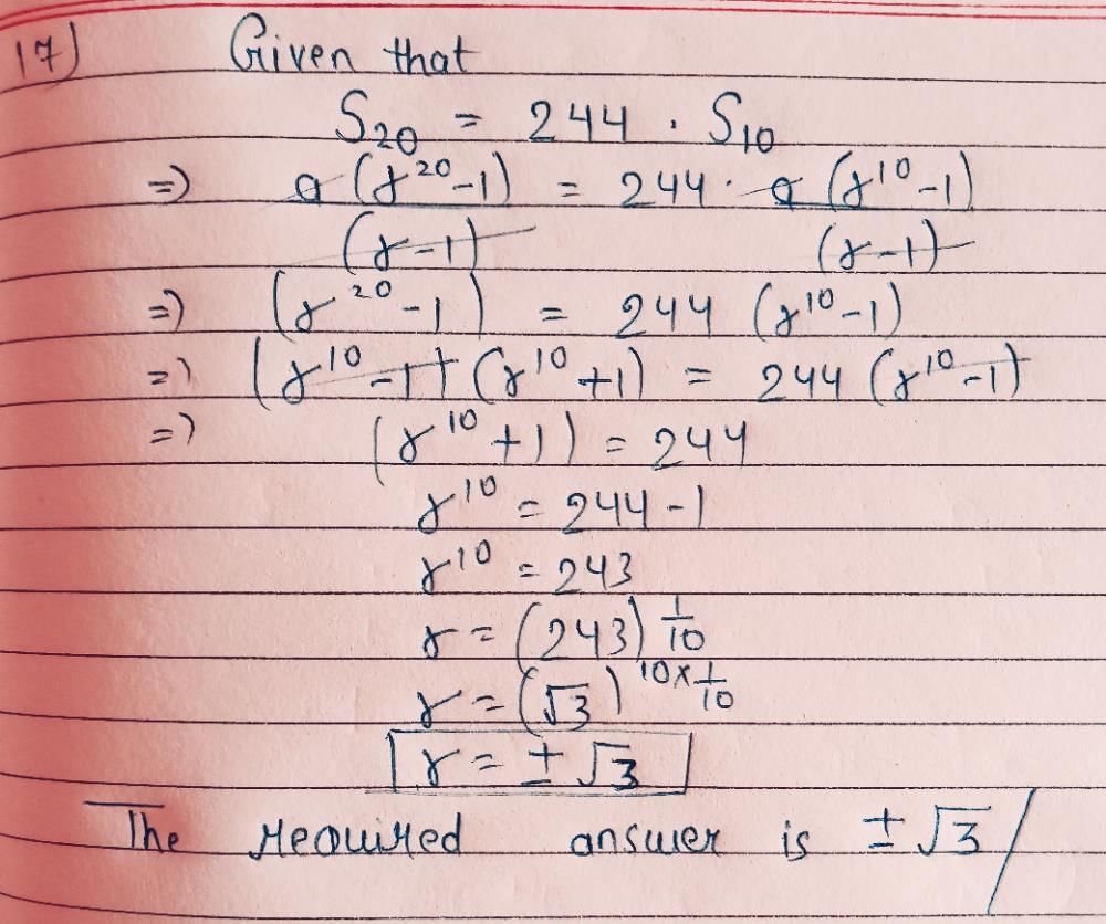 the-sum-of-the-first-20-terms-of-a-g-p-is-244-times-the-sum-of-its