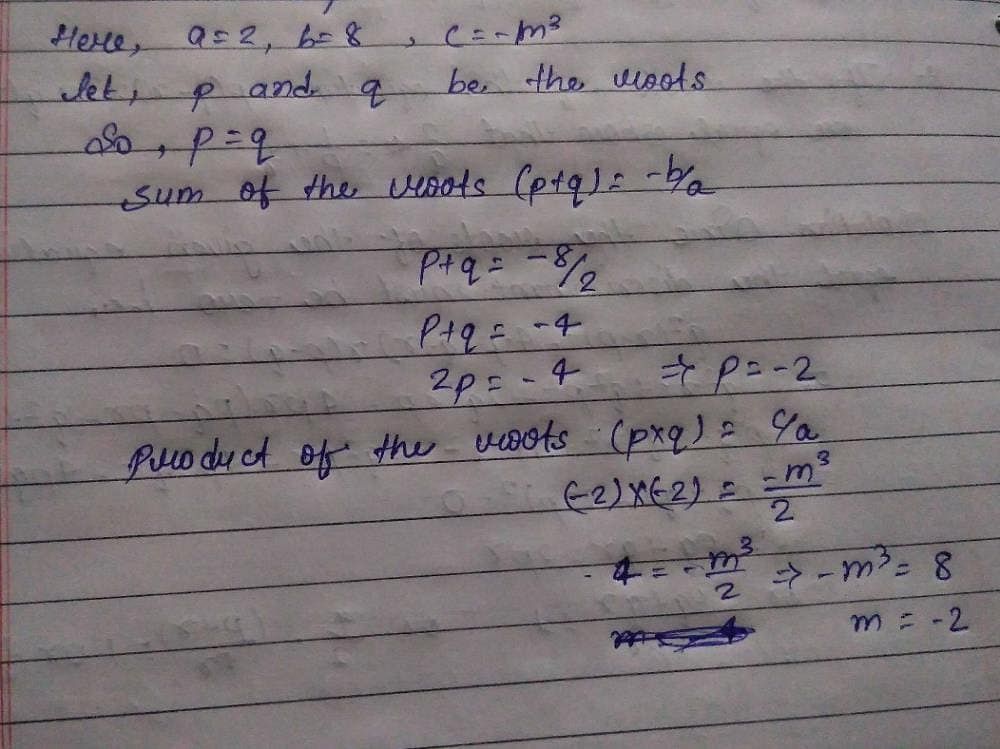 if-the-roots-of-the-equation-2x2-8x-m3-0-are-equal-then-value-of-m