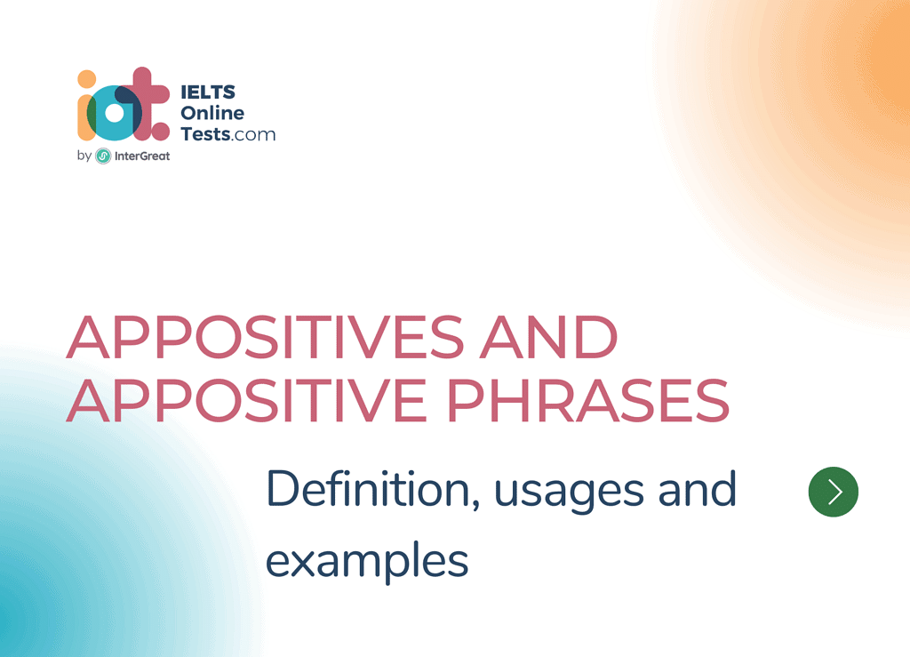 Appositives And Appositive Phrases - Basic Grammar For IELTS PDF Download